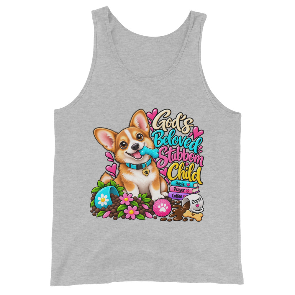 God's Beloved Stubborn Child Corgi Tank Top