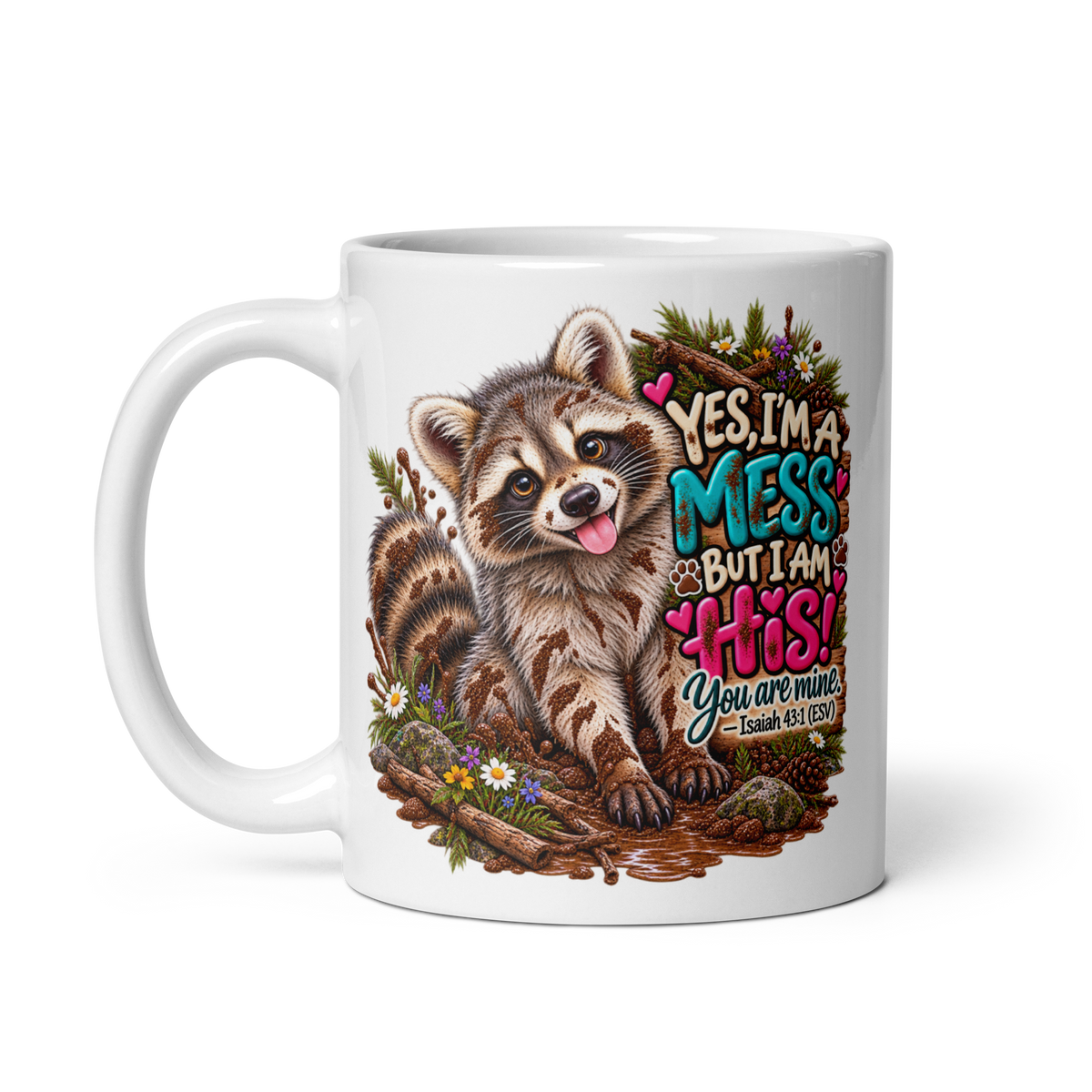 Yes, I'm a Mess Raccoon Glossy Mug
