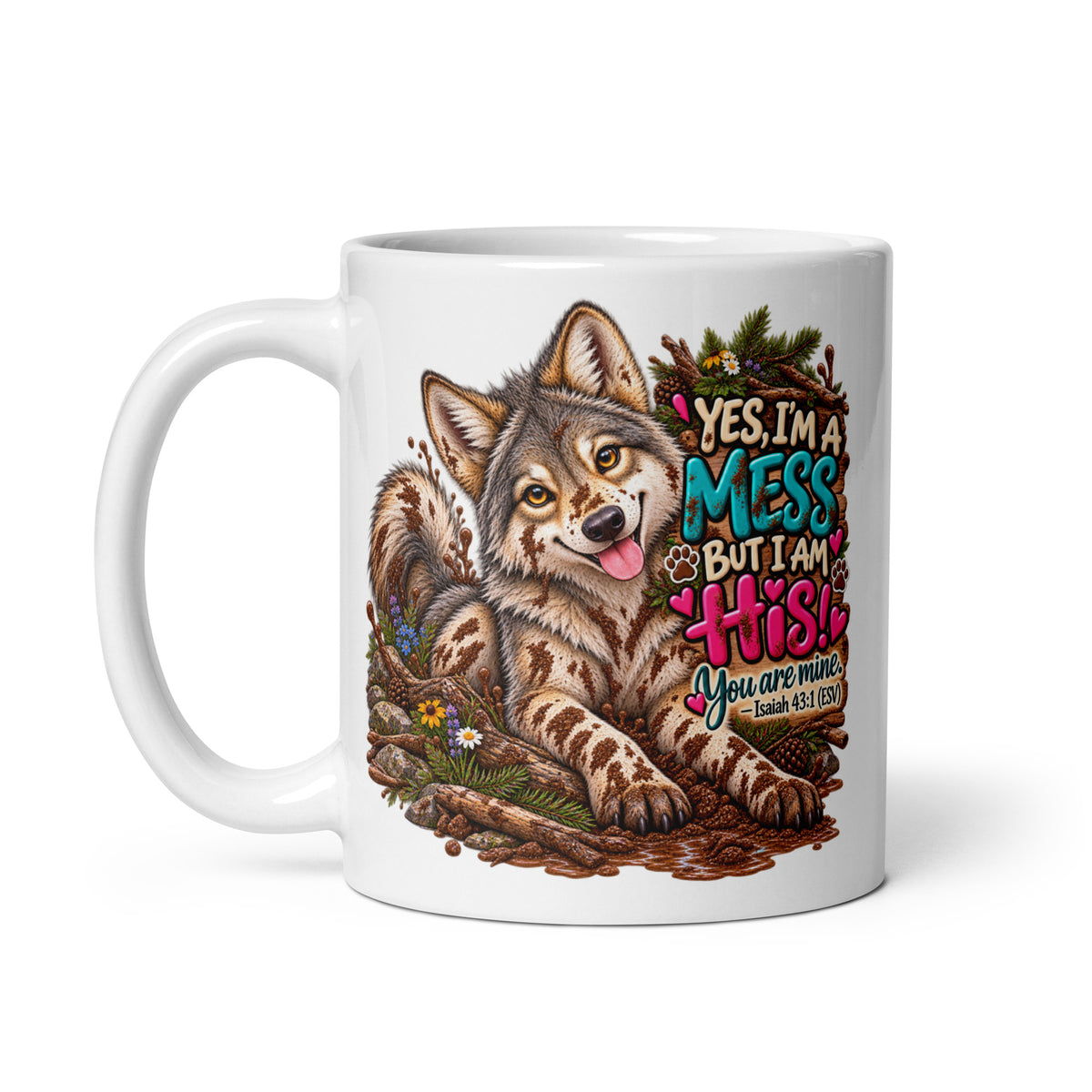 Yes, I'm a Mess Wolf Glossy Mug