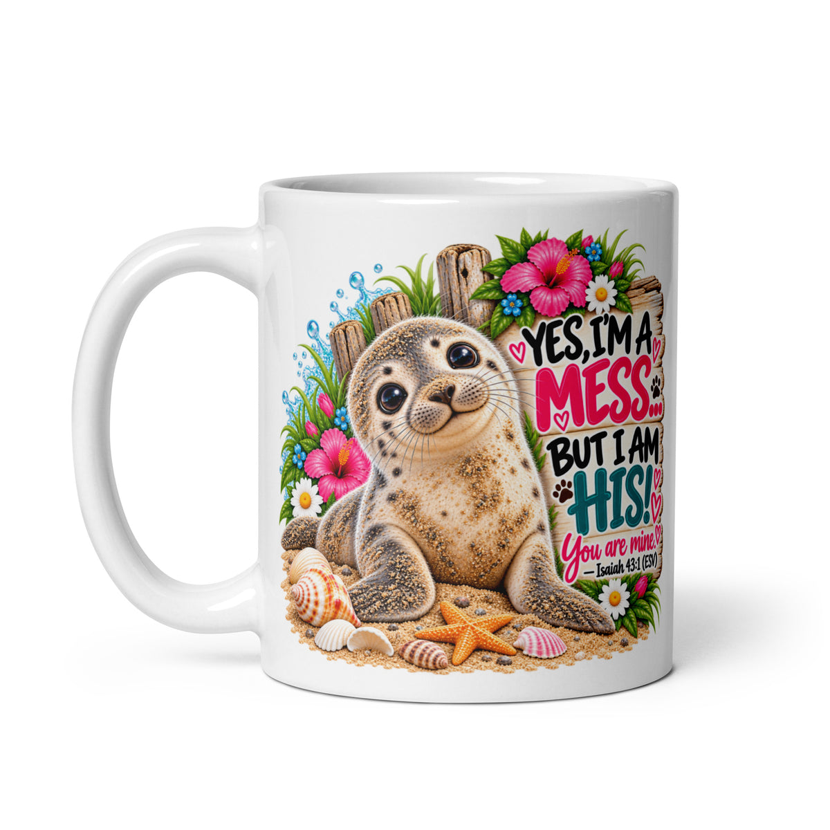 Yes, I'm a Mess Seal Glossy Mug