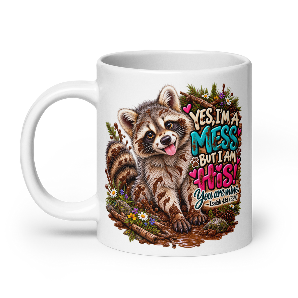 Yes, I'm a Mess Raccoon Glossy Mug