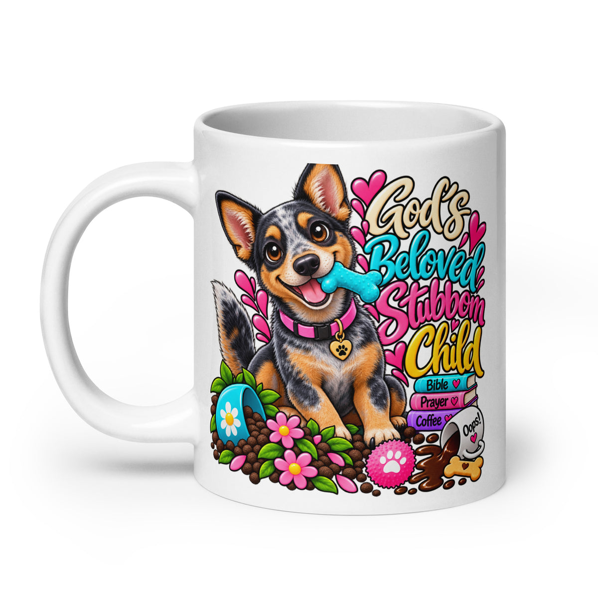 God’s Beloved Stubborn Child Heeler Glossy Mug