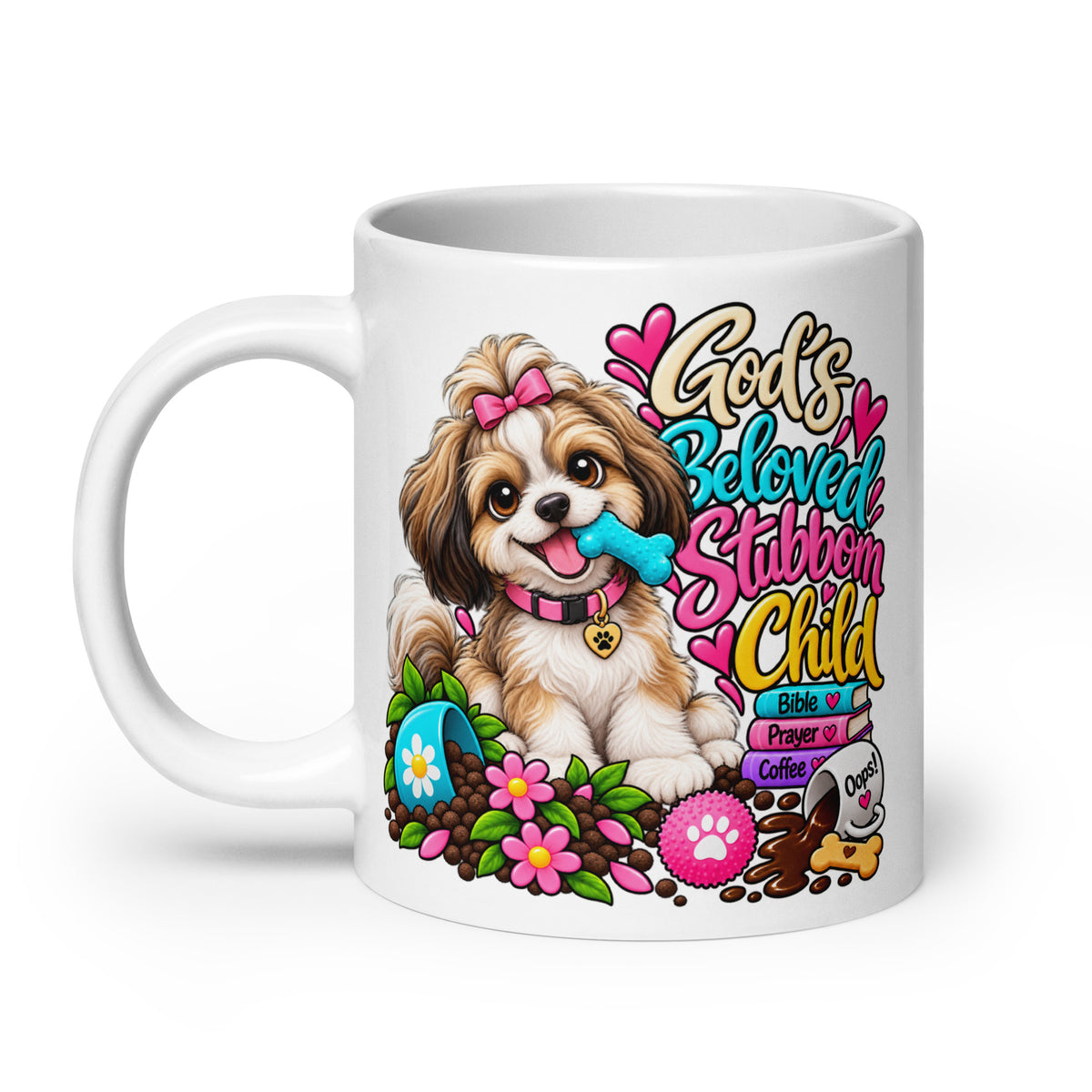 God's Beloved Stubborn Child Shih Tzu  Glossy Mug
